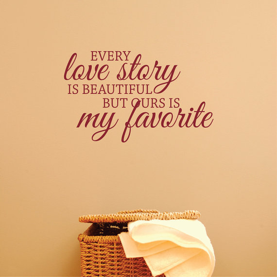 Romantic wall quote in a living space